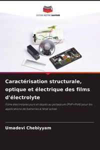 Produktbild: Caract&eacute;risation structurale, optique et &eacute;lectrique des films d'&eacute;lectrolyte