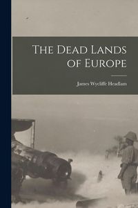 Produktbild: The Dead Lands of Europe