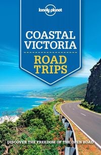 Produktbild: Lonely Planet Coastal Victoria Road Trips
