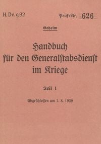 Produktbild: H.Dv.g. 92 Handbuch f&uuml;r den Generalstabsdienst im Kriege - Teil I - geheim