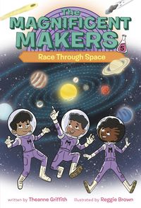 Produktbild: The Magnificent Makers #5: Race Through Space