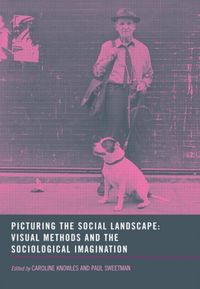 Produktbild: Knowles, C: Picturing the Social Landscape