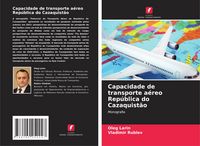 Produktbild: Capacidade de transporte a&eacute;reo Rep&uacute;blica do Cazaquist&atilde;o