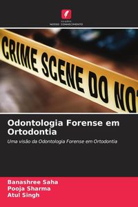 Produktbild: Odontologia Forense em Ortodontia