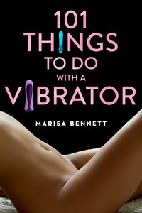 Produktbild: 101 Things to Do with a Vibrator