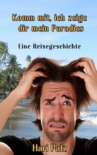 Produktbild: Komm mit, ich zeige dir mein Paradies