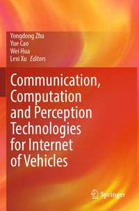 Produktbild: Communication, Computation and Perception Technologies for Internet of Vehicles