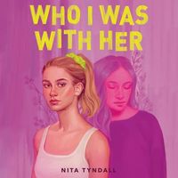 Bild vom Artikel Who I Was with Her Lib/E vom Autor Nita Tyndall