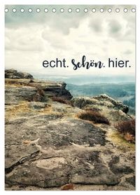 Produktbild: echt. sch&ouml;n. hier. (Tischkalender 2026 DIN A5 hoch), CALVENDO Monatskalender