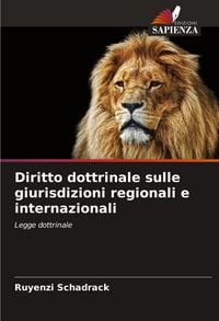 Produktbild: Diritto dottrinale sulle giurisdizioni regionali e internazionali