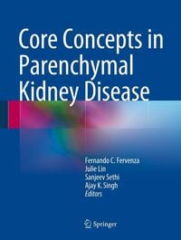 Produktbild: Core Concepts in Parenchymal Kidney Disease