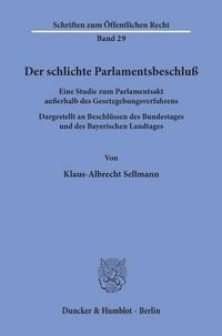 Produktbild: Der schlichte Parlamentsbeschlu&szlig;.