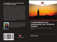 Produktbild: L'orientalisme et la continuation de l'Oratorio anglais