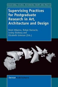 Produktbild: Supervising Practices for Postgraduate Research in Art, Architecture and Design