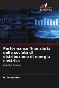 Produktbild: Performance finanziaria delle societ&agrave; di distribuzione di energia elettrica
