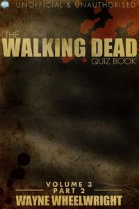 Produktbild: Walking Dead Quiz Book Volume 3 Part 2