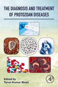 Produktbild: The Diagnosis and Treatment of Protozoan Diseases