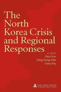 Produktbild: The North Korea Crisis and Regional Responses