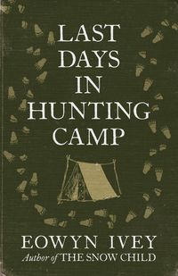 Produktbild: Last Days in Hunting Camp