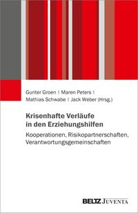 Produktbild: Krisenhafte Verl&auml;ufe in den Erziehungshilfen
