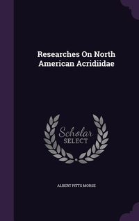 Produktbild: Researches On North American Acridiidae