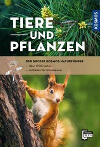 Produktbild: Der gro&szlig;e Kosmos-Naturf&uuml;hrer Tiere und Pflanzen
