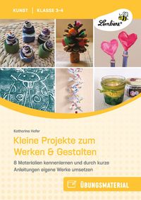 Produktbild: Kleine Projekte zum Werken & Gestalten