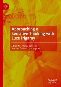 Produktbild: Approaching a Sensitive Thinking with Luce Irigaray