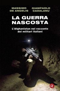 Produktbild: La guerra nascosta. L'Afghanistan nel racconto dei militari italiani