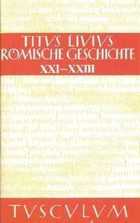 Produktbild: Titus Livius: R&ouml;mische Geschichte / Buch 21-23
