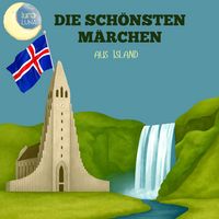 Produktbild: Die sch&ouml;nsten M&auml;rchen aus Island