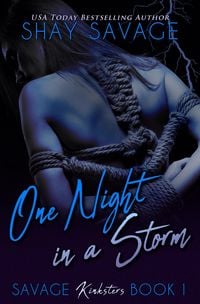 Produktbild: One Night in a Storm (Savage Kinksters, #1)