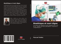 Produktbild: Bio&eacute;thique et mort digne