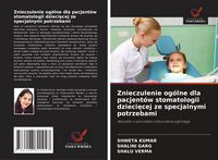 Produktbild: Znieczulenie og&oacute;lne dla pacjent&oacute;w stomatologii dzieci&iquest;cej ze specjalnymi potrzebami