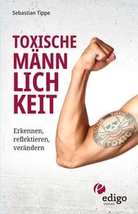 Produktbild: Tippe, S: Toxische M&auml;nnlichkeit