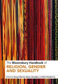 Produktbild: The Bloomsbury Handbook of Religion, Gender and Sexuality