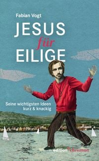 Produktbild: Jesus f&uuml;r Eilige