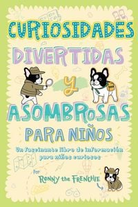 Produktbild: Curiosidades divertidas y asombrosas para ni&ntilde;os