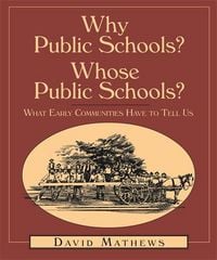 Produktbild: Why Public Schools? Whose Public Schools?