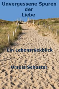 Produktbild: Unvergessene Spuren der Liebe