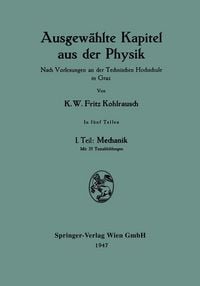 Produktbild: Ausgew&auml;hlte Kapitel aus der Physik. Nach Vorlesungen an der Technischen Hochschule in Graz