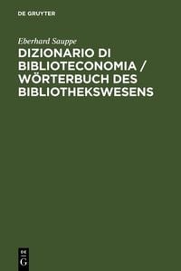 Produktbild: Dizionario di Biblioteconomia / W&ouml;rterbuch des Bibliothekswesens