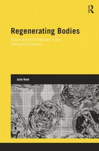 Produktbild: Kent, J: Regenerating Bodies