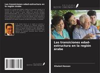 Produktbild: Las transiciones edad-estructura en la regi&oacute;n &aacute;rabe