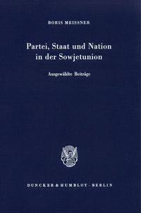Produktbild: Partei, Staat und Nation in der Sowjetunion.