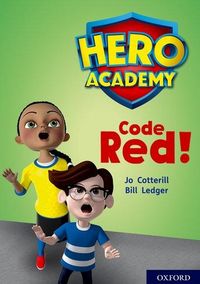 Produktbild: Hero Academy: Oxford Level 12, Lime+ Book Band: Code Red!