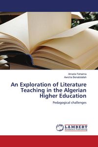 Produktbild: An Exploration of Literature Teaching in the Algerian Higher Education