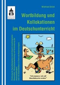 Produktbild: Wortbildung und Kollokationen im Deutschunterricht