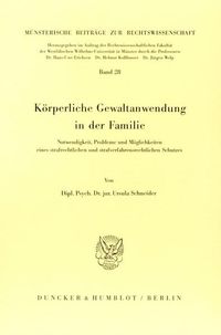 Produktbild: K&ouml;rperliche Gewaltanwendung in der Familie.