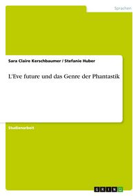 Produktbild: L'Eve future und das Genre der Phantastik
